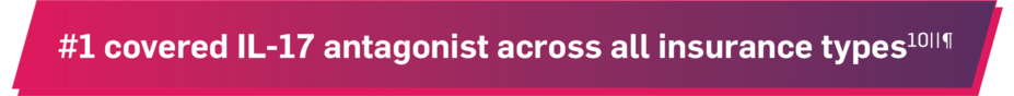 #1 covered IL-17 antagonist across all insurance types.